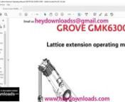 https://www.heydownloads.com/product/grove-crane-gmk-6300l-1-lattice-extension-operating-manual-3302702-pdf-download/nnGrove Crane GMK 6300L-1 Lattice Extension Operating Manual 3302702 - PDF DOWNLOADnnLanguage : EnglishnPages : 242nDownloadable : YesnFile Type : PDF