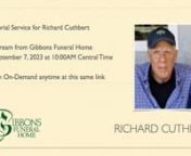 Richard “Scott” Cuthbert, age 73, of Elmhurst, longtime companion and life partner of the late Karol King; loving brother of David C., Jr. (Sheri and the late Kimiko), Kathleen M.(Wookie)Vanleeuwen and James E. (Judi) Cuthbert and the late Mark A.(Jean); fond uncle of David (Tamara), Michael (Elaina), Mark Jr (Christie), Tiffany Mann, Jimmy, Jonny and Jessica Cuthbert and the late Jane Cuthbert and grand uncle of Stephanie, Charles, John, Nate, Tommy, Teddy and Jovianne; cherished son of the