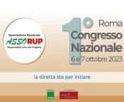 1° Congresso Nazionale ASSORUP 2023 - Roma from roma