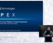 Michael Wells, a Tech Marketing Engineer at Dell Technologies, presents a demonstration on scalability and cluster expansion using the APEX Cloud Platform, specifically focusing on adding worker nodes to an OpenShift cluster. The process involves searching for new nodes, running compatibility checks to ensure they match the existing cluster, and then configuring settings such as the node name, IP address, TPM passphrase, location information, NIC settings, and network settings. The system pre-po