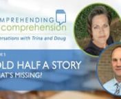 Comprehending Comprehension: Conversations with Trina &amp; DougnEpisode 5: Sold Half a StorynOriginal recording date: March 30, 2023nn00:56 - Orientation to Comprehending Comprehension episodes, Disclosures, Housekeepingn05:50 - Background/summary of Emily Hanford&#39;s podcast,