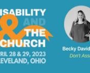 When working with families impacted by disability, it is easy to assume you know what they need. So often, churches launch programs in an attempt to reach families, but they end up missing the mark for lack of knowing what their families truly want or need. In this Quick Take, Becky Davidson will share ideas and tips from what she has learned working first hand with families as a disability ministry leader, and personally as a mom to an adult son with disabilities. She hopes to help your church
