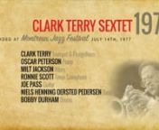 Clark Terry has the happiest sound in jazz. a veteran of Count Basie‘s and Duke Ellington’s orchestras, he began to perform as a soloist in the sixties and established a reputation as one of the great teachers of jazz music. In this typically exhilarating performance from 1977 he is joined by an all star band including Oscar Peterson, Milt Jackson, Ronnie Scott, Joe Pass, NHOP and Bobby Durham.nnnTrack list :nMinor Blues( C. Terry ) – 9 :01u2028Pennies From Heaven ( A. Johnston, J. Bur