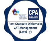 IFA - CPA BangladeshnPost Graduate Diploma in VAT Management nSession: 2022 - 2023 - Lecture 2n(2022-08-13 20.43.05 PGD VAT Management)