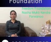 Freedom Foundation &#124; 9813406565 &#124; Nasha Mukti Kendra Parwaanoo near Chandigarh, PunjabnnSearching for nasha mukti kendra in Parwanoo near Chandigarh, Punjab for Addiction, then call Golden Future Foundation which is government approved center with 99.89 % success rate. Visit nasha mukti kendra Parwanoo near Chandigarh, Punjab Freedom Foundation for top-most facilities and a right way to treat addiction. Because together we can!nnFreedom Foundation नशा मुक्ति केंद्र