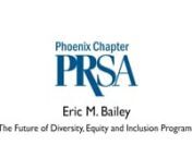 Join PRSA Phoenix for a Black History Month Celebration with award-winning keynote speaker Eric M. Bailey as he presents,
