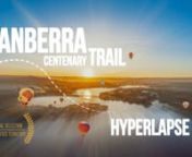 This is the biggest, baddest and most ambitious hyperlapse I&#39;ve done.nnA year in the making, it follows a 145km walking track that circumnavigates Canberra, the capital of Australia. It starts on the literal doorstep of Parliament House (there were some strange looks), has a pitch invasion during aBig Bash Cricket match and ends in the basket of a HOT AIR BALLOON…most importantly, it showcases the stunning beauty Canberra has to offer...it&#39;s not just the soulless workplace of our political e