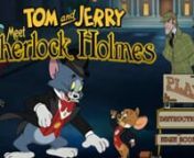 Ham in the Fridge create a game for the Tom and Jerry Meet Sherlock Holmes movie.