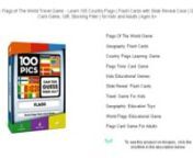 Click here&#62;https://amzn.to/3ND1bnO&#60;to see this product on Amazon!nnnnAs an Amazon Associate I earn from qualifying purchases. Thanks for your support!nnnnnn100 PICS Flags of The World Travel Game - Learn 100 Country Flags &#124; Flash Cards with Slide Reveal Case &#124; Geography Card Game, Gift, Stocking Filler &#124; for Kids and Adults &#124; Ages 6+nnFlags Of The World GamenGeography Flash CardsnCountry Flags Learning GamenFlags Trivia Card GamenKids Educational GamesnSlide Reveal Flash CardsnTravel Gam