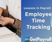 GetPayroll President Charles Read shares his years of knowledge of the payroll landscape to the masses. today&#39;s lesson: Time Tracking.nnwww.getpayroll.comnwww.thepayrollbook.comnnTRANSCRIPT:n