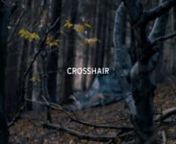 Crosshair (2020) trailer from crosshair