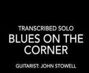 A hidden gem of a solo. I caught this track on a public radio station a number of years ago and was knocked out by the guitar (by Seattle based musician John Stowell). Composition by McCoy Tyner. It blends blues attitude, classic jazz guitar elegance and post-modern harmony. Pardon the one missed chord (notice the facial expression).