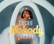 94 Zuchu ft Joeboy - Nobody (Deejay Ejay's EXT) from zuchu