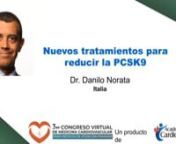 Danilo Norata - Inhibición de la PCSK9.mp4 from pcsk
