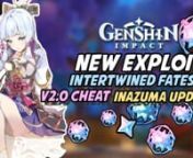 Updated Version 2.0 Exploit Cheat for Intertwined Fates &#124;&#124; Genshin ImpactnThe new Inazuma region has brought new characters and new weapons to collect. So if you lack primogems, intertwined fates, acquaint fates and mora then watch this video to know how to get this resources in infinite amounts. Watch this video tutorial carefully with your mobile phone and follow all the steps in order for it to work and be reflected into your in-game account in genshin impact. This method works best with mobi