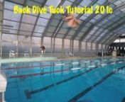 The quick and short version of how to back dive tuck (and pike) 201c, 201b. nThe longer (an earlier one too) version is here:https://vimeo.com/287794036