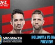 ickets for UFC in Abu Dhabi [2:10]nMax Holloway vs Calvin Kattar [5:15]nCarlos Condit vs Matt Brown [8:05]nPaige VanZant in BKFC for Superbowl weekend [10:46] nMcGregor vs Poirier 2 not for the title [13:08]nDiego Sanchez want one more fight [17:27]nNHL sells the naming rights to their divisions [20:30]nWhy are fans watching sports less this year?[23:21]nTweet of the week [26:22]n#AskTheNuts [27:35]nKNOWLEDGE [35:39] n#UFC nnhttps://mmanuts.comnnWhen you use one of our promo codes you are direct