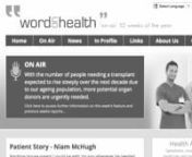 A short film on the Word on Health radio series made by the not-for- profit organisation of the same name that provides a free editorial service for community broadcasters and healthcare charities. www.wordonhealth.com
