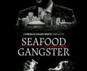 Seafood Gangster Short Movie About Seafood King Of New Orleans Frank White. Pushing Major Seafood Though The City Like It&#39;s Dope.nnComedian Frank White YouTube:https://www.youtube.com/channel/UCEsR...nDirected/Produced/Written &amp; Created bynFrank White nnDirected &amp; Produced bynBrandon BoldinnnnDirector of Photography &amp; EditornAlejandro de los RiosnnnCastnFrank White nFacebook: https://www.facebook.com/comedianfran...nInstagram: https://www.instagram.com/comedian_fr...nas FranknnStaF