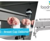 The FM 7.50 Breast Cap Deboning Machine debones up to 3,000 breast caps per hour. The machine produces single, as well as butterfly fillets and features an automatic skinning, automatic wishbone remover and blister remover device. The breast cap deboner is easy to operate and can be loaded manually by one or two people. Its design allows for adding a transport belt under the machine. The FM 7.50 requires minimal floor space and is easily moved.nnTime scenes:nIntroduction FM 7.50 : 00:00 - 00:18n