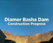Diamer Basha Dam ConstructionProgress