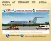 Hay, Are you searching Best Air Ambulance in Gwalior? If yes, Vedanta Air Ambulance in Gwalior is the Best Air Ambulance in Gwalior that provides Air Ambulance servicesfrom Gwalior To Hyderabad and Other near Cities with full ICU setup and the Best medical team of Doctor and Nurse Staff. It provides all the medical equipment such as Wheel Chair, Oxygen Cylinder, Scoop Stretcher, Nebulizer Machine and other equipment for the patient during travel from Gwaliorto Hyderabad and other cities.