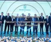 International Symposium on Pakistan’s Hydropower Development in Global Perspective