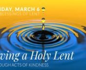 First Sunday in Lent, March 6, 2022nTheme:
