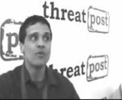 ThreatPost.com Editor Ryan Naraine talks about his new gig during RSA Conference 2009.