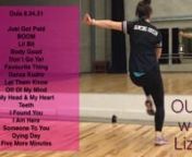 Thank you for working out with me! If you like my videos consider contributing to my virtual tip jar. nVenmo: @lizfit_Fitness PayPal @lizfitlizziennPlaylist - 56 minutes:nJust Got PaidnBOOMnLil BitnBody GoodnDon’t Go YetnFavourite ThingnDanza KudronLet Them KnownOff Of My MindnMy Head &amp; My HeartnTeethnI Found YounI Am HerenSomeone To YounDying DaynFive More Minutes