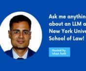 LLM at NYU School of Law - Hosted by Ishan Seth from us employment law courses