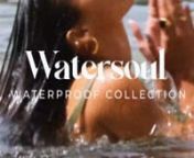 WATERSOUL CAMPAIGN from watersoul