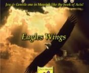 367 Eagles WingsnExo 19:3Moshe went up to God, and Adonai called to him from the mountain: