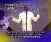 Pastor Donnie McClurkin and the Perfecting Faith Church Family invite you to Worship His Majesty, The Risen King nwith us at the Resurrection Sunday Service on April 08, 2012. EXPERIENCE THE PAGEANTRY AND JOYFUL PRAISE &amp; WORSHIP THAT IS BEFITTING OUR RISEN SAVIOR &amp; LORD. Meet us for this Victory celebration at the David S. Mack Sports &amp; Exhibition Complex on the campus of Hofstra University located in Hempstead, NY 11549. nYOU’LL ENJOY A POWERFUL TIME OF PRAYER, FELLOWSHIP AND INSP