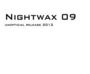 Downloadlink here: http://goo.gl/21B7annThe absolute unofficial release of Nightwax 09.nnListen again to DJ Chus, ATFC, Roger Sanchez, Ultra Naté, Ron Carroll, The Scumfrog and many more.nnWhen I noticed that my favorite compilation won&#39;t be continued any more I decided to create the 9th edition by myself. I picked up only 2012&#39;s tracks of artists you know from the earlier releases to get the well known sound of big, disco, latin, progressive and tech house tunes. Feel free to leave some feedba