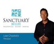 http://vim.sanctuarybelize.comnPrincipal developer, Luke Chadwick discusses the beautiful property of Sanctuary Belize, the worlds only 5 eco lifestyle development.