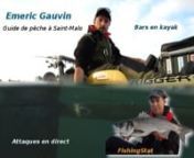 Originaire de Saint-Malo, Emeric Gauvin est un guide de pêche polyvalent et (déjà) expérimenté. Il connait aussi bien l&#39;eau douce que le milieu salin. Issue de la compétition (Equipe de France de la pêche à la carpe), il a également pratiqué, avec passion, toutes les techniques du carnassier (brochet, sandre et bar).nEn ce mois d&#39;octobre, il m&#39;a invité sur son terrain de jeu avec son OceanKayak Torque motorisé. Alors que je pagayais derrière lui, son kayak lui permettait de prépare