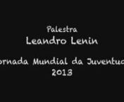 Padre Leandro Lenin fala sobre a JMJ Rio 2013. Dá informações e dicas importantes.nEncontro Nacional das Equipes de Jovens de Nossa Senhora - Mendes, RJn08/09/12