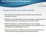 Lepide Active Directory Management Software automatically generates a wide range of Active Directory reports to help. For more information about this software..http://www.activedirectorymanagement.org