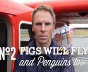 No.2Pigs will Fly and Penguins toonnIt is always hands on, you are always monitoring. There is very little time to have the autopilot switched on. Troyd Bowles is a pilot with FIGAS: The Falkland Islands Government Air Service. Flying to rugged and rural destinations across the archipelago, he serves as a vital link to the Islander community transporting everything from people to wild animals. The worst thing he finds are piglets—their smell can be hard enough for the pilot he says, let alon
