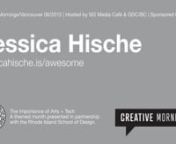 As part of the special Art + Tech themed month in coordination with John Maeda&#39;s team at RISD, our speaker on June 8th, 2012 was renowned letterer, illustrator, web designer, and self-described crazy cat lady, Jessica Hische. CreativeMornings/Vancouver was sponsored by Adobe and hosted by W2 Media Café &amp; GDC/BC.nnJessica seduced a packed house with her enthusiasm and colourful language, sharing personal perspectives on the importance of typography as an example of the intersection of art an