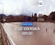 Seven people have been reported missing after severe weather hit a large part of southeastern France overnight Saturday.