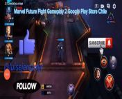 Marvel Future Fight Gameplay 2 Google Play Store Chile #MarvelFutureFight #GooglePlayStore #Androidone #Xiaomi #Gamers #Chile #AZScreenRecorder