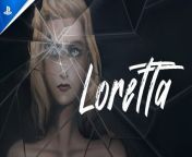 Loretta - Release Date Trailer &#124; PS5 &amp; PS4 Games&#60;br/&#62;&#60;br/&#62;Loretta is a housewife. Walter is a writer. Dragged from the glitz and glamor of 1940s New York City and thrust into a dilapidated farmhouse in the rural south, both are unsuccessful, struggling with their finances, and straining in their relationship. But when Loretta learns of her husband’s infidelity and a lucrative life insurance policy filed in his name, a grisly plan takes root. It is up to you to decide how far she should take it.&#60;br/&#62;&#60;br/&#62;Become an accessory to Loretta’s crimes as she navigates a nightmare of her own creation. Engage with the locals through branching dialogue options, discover the right tools for putting an end to nosy neighbors, recover from the betrayal of a love gone wrong, and ultimately decide how Loretta’s story should end. Will you walk the high road and move on, or will you serve those who have wronged you their just desserts?&#60;br/&#62;
