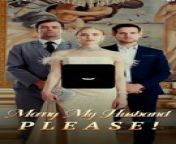 Marry My Husband, Please - Full Episode