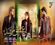 Ishq Murshid Episode 28 Full episode from hum tv drama ishq murshad ep 27