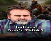 Indians Don’t Think? || Acharya Prashant from durbin indian movie