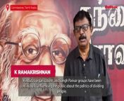 Discover the political landscape of Tamil Nadu as it gears up for the 2024 Lok Sabha Elections. Kovai Ramakrishnan, a prominent figure in Coimbatore’s Thanthai Periyar Dravidar Kazhagam, shares insights on their efforts to promote communal harmony. They’ve been actively resisting the RSS’s influence in schools and countering hate speech. However, this resistance has sparked backlash from right-wing forces. Ramakrishnan also discusses the BJP’s divisive politics, which he believes are causing rifts along communal, linguistic, and regional lines. This video delves into the complexities of these dynamics as Tamil Nadu prepares for the upcoming elections.&#60;br/&#62;&#60;br/&#62;#LokSabhaElections #Elections #ElectionsWithOutlook #LokSabha2024 #MyFirstVote #MyVote #India&#60;br/&#62;&#60;br/&#62;Follow us:&#60;br/&#62;Website: https://www.outlookindia.com/&#60;br/&#62;Facebook: https://www.facebook.com/Outlookindia&#60;br/&#62;Instagram: https://www.instagram.com/outlookindia/&#60;br/&#62;X: https://twitter.com/Outlookindia&#60;br/&#62;Whatsapp: https://whatsapp.com/channel/0029VaNrF3v0AgWLA6OnJH0R&#60;br/&#62;Youtube: https://www.youtube.com/@OutlookMagazine&#60;br/&#62;Dailymotion: https://www.dailymotion.com/outlookindia