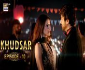 Watch all the episode of Khudsar here: https://bit.ly/3Q8XV4V&#60;br/&#62;&#60;br/&#62;Khudsar Episode 10 &#124; Zubab Rana &#124; Humayoun Ashraf &#124; 26 April 2024 &#124; ARY Digital&#60;br/&#62;&#60;br/&#62;Having confidence in yourself is a great quality to have but putting other people down because of it turns you into a narcissist…&#60;br/&#62;&#60;br/&#62;Director: Syed Faisal Bukhari &amp; Syed Ali Bukhari &#60;br/&#62;Writer: Asma Sayani&#60;br/&#62;&#60;br/&#62;Cast: &#60;br/&#62;Zubab Rana,&#60;br/&#62;Sehar Afzal, &#60;br/&#62;Humayoun Ashraf, &#60;br/&#62;Rizwan Ali Jaffri, &#60;br/&#62;Arslan Khan, &#60;br/&#62;Imran Aslam and others.&#60;br/&#62;&#60;br/&#62;Watch Khudsar Monday to Friday at 9:00 PM&#60;br/&#62;&#60;br/&#62;#khudsar #Zubabrana#HamayounAshraf #ARYDigital #SeharAfzal&#60;br/&#62;&#60;br/&#62;Pakistani Drama Industry&#39;s biggest Platform, ARY Digital, is the Hub of exceptional and uninterrupted entertainment. You can watch quality dramas with relatable stories, Original Sound Tracks, Telefilms, and a lot more impressive content in HD. Subscribe to the YouTube channel of ARY Digital to be entertained by the content you always wanted to watch.&#60;br/&#62;&#60;br/&#62;Join ARY Digital on Whatsapphttps://bit.ly/3LnAbHU