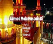 Mola Hussain_Syed Hasnaat Ali G ilani_FULL HD 720p from 18 ya